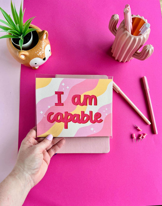 I Am Capable - Chronic Illness Art Print